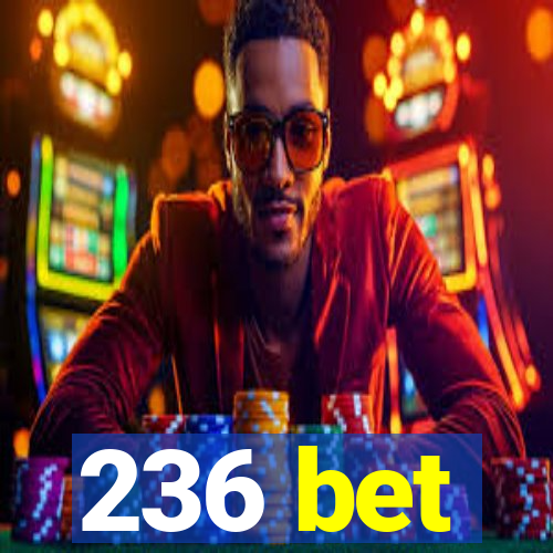 236 bet